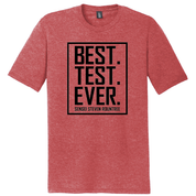 Best Test Ever Unisex T-shirt